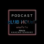 Dj Kahzad Club House 12